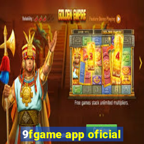 9fgame app oficial